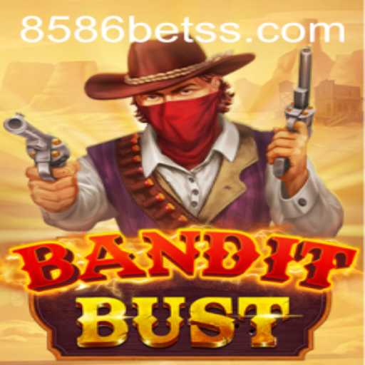 BanditBust: Exploring the Thrills of the 8586bet Gaming Phenomenon
