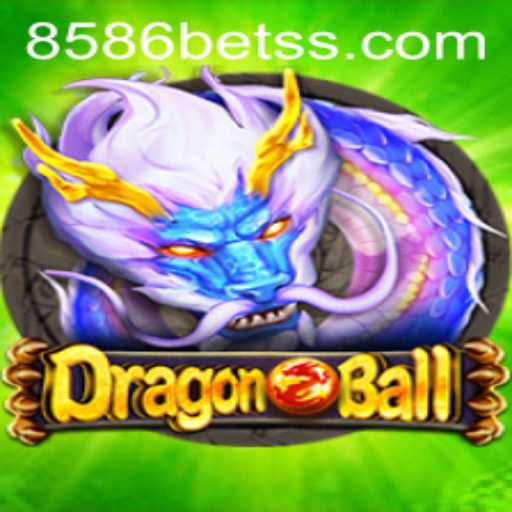 DragonBall: A Thrilling Adventure in the World of 8586bet