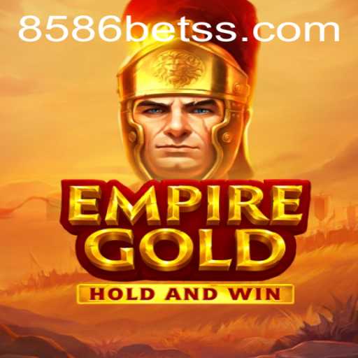 EmpireGold: A Deep Dive into an Exciting New Game with 8586bet