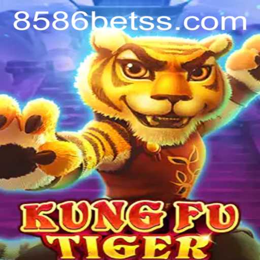 KungFuTiger: A Thrilling Martial Arts Adventure in 8586bet